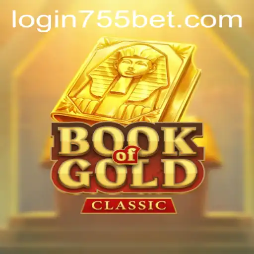 Explore the Excitement of BookOfGoldClassic with 755bet PH Login