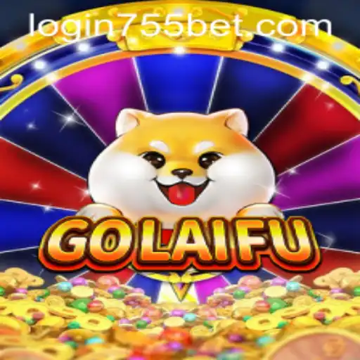 Exploring the World of GoLaiFu and Navigating 755bet PH Login