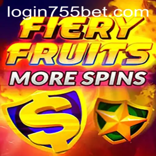 FieryFruitsMoreSpins: A Thrilling Casino Experience with 755bet PH
