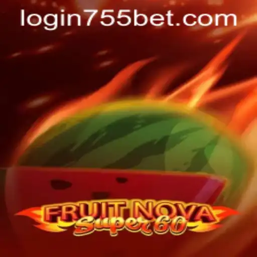 Exploring the World of FruitNovaSuper60 and 755bet PH Login