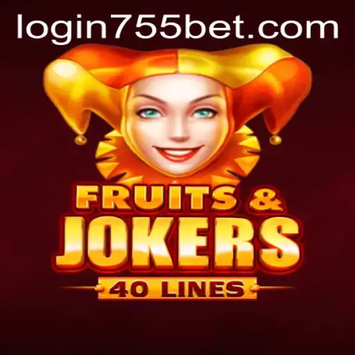 Exploring FruitsAndJokers40 and Navigating 755bet PH Login