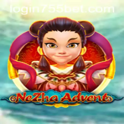Exploring the Thrilling World of NeZhaAdvent and 755bet PH Login